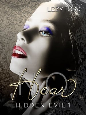 cover image of Hear No (Hidden Evil, #1)